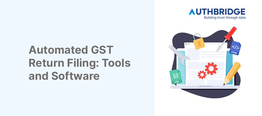 Automated GST Return Filing:  Tools and Software